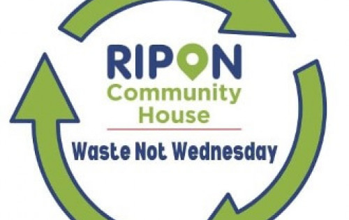 Community House Ripon: Waste Not Wednesdays
